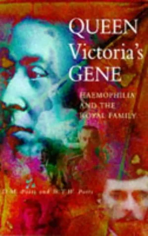 Queen Victoria's Gene Haemophilia and the Royal Family