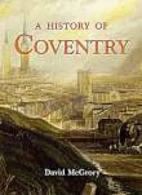 History Of Coventry (None)