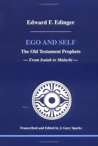 Ego and Self: The Old Testament Prophets