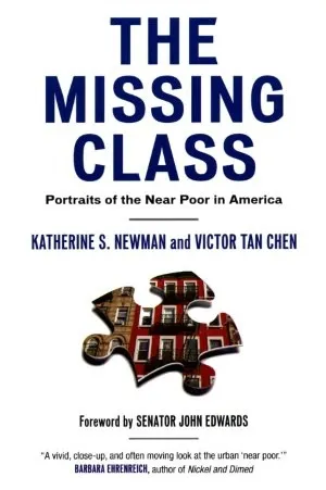 The Missing Class: Portraits of the Near Poor in America