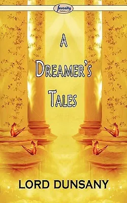 A Dreamer's Tales