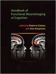 Handbook of Functional Neuroimaging of Cognition