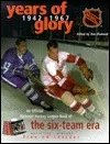 Years of Glory: The National Hockey League