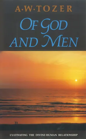 Of God and Men: Cultivating the Divine/Human Relationship