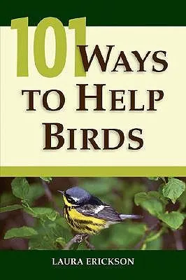 101 Ways To Help Birds