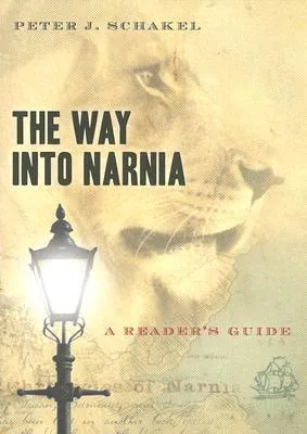 The Way into Narnia: A Reader's Guide