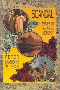 Scandal: Essays in Islamic Heresy