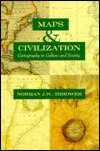 Maps and Civilization: Cartography in Culture and Society