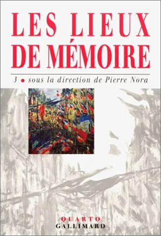 Les lieux de mémoire, tome 3