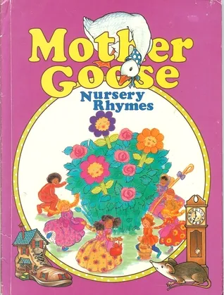 Mother Goose Nursery Rhymes