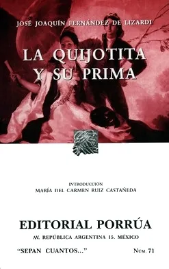 La Quijotita y Su Prima (Sepan Cuantos, #71)