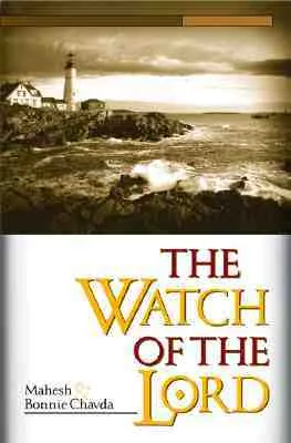 The Watch Of The Lord: The Secret Weapon of the Last-Day Church