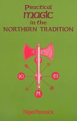 Practical Magic in the Northern Tradition