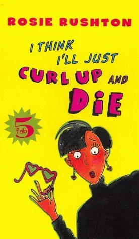 Fab Five: I Think I'll Just Curl Up and Die - Book #2