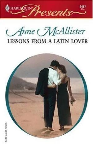 Lessons from a Latin Lover (Harlequin Presents, No. 2467)