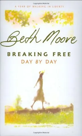 Breaking Free Day by Day: A Year of Walking in Liberty