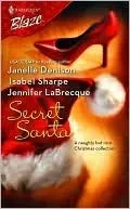 Secret Santa (Anthology) (Harlequin Blaze, #292)