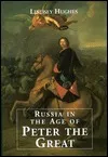 Russia in the Age of Peter the Great