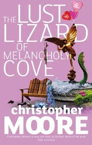 The Lust Lizard of Melancholy Cove