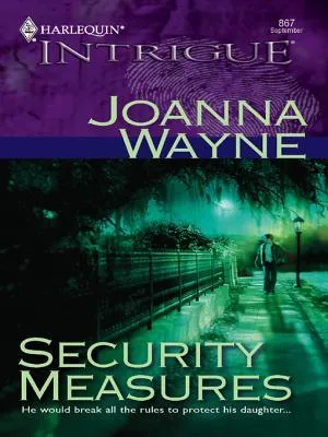 Security Measures (Harlequin Intrigue #867)