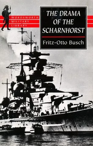 The Drama Of The Scharnhorst