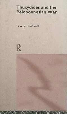 Thucydides and the Peloponnesian War