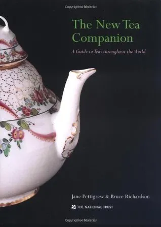 The New Tea Companion: A Guide to Teas Throughout the World