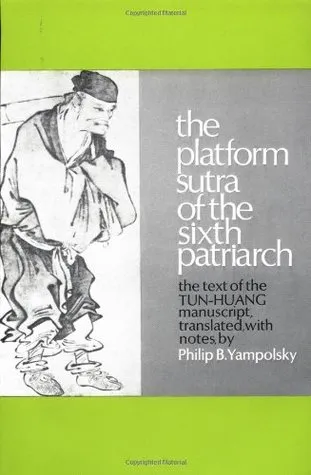 The Platform Sutra of the Sixth Patriarch