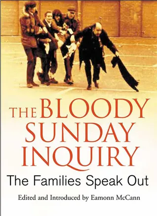 The Bloody Sunday Inquiry: The Families Speak Out