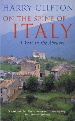 On the Spine of Italy: A Year in the Abbruzzi