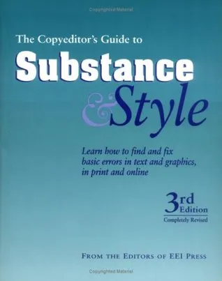 The Copyeditor's Guide to Substance & Style