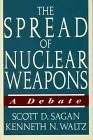 The Spread of Nuclear Weapons: A Debate