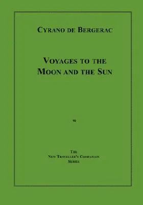 Voyages to the Moon and the Sun