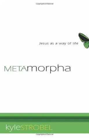 Metamorpha: Jesus as a Way of Life