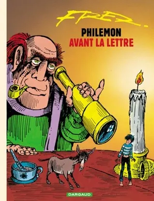 Philémon, Tome 1 : Avant la Lettre