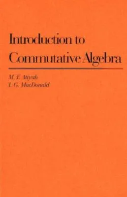 Introduction To Commutative Algebra