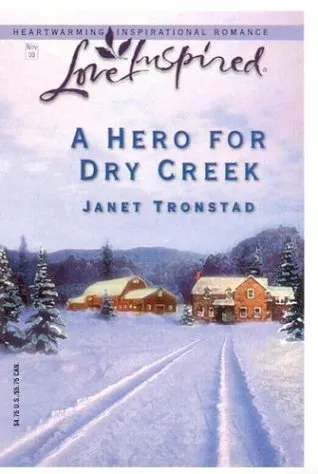 A Hero for Dry Creek