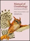 Manual Of Ornithology: Avian Structure & Function