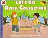 Let's Go Rock Collecting