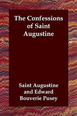 The Confessions of Saint Augustine