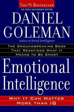 Emotional Intelligence: Why It Can Matter More Than IQ