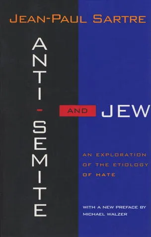 Anti-Semite and Jew: An Exploration of the Etiology of Hate