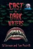 Cast in Dark Waters (Cemetery Dance Novella Series, #11)