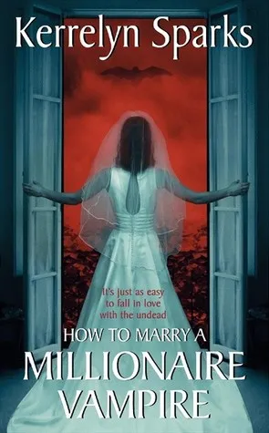 How to Marry a Millionaire Vampire