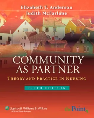 Community as Partner: Theory and Practice in Nursing