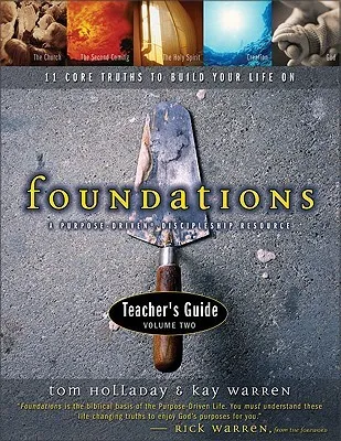 Foundations Teacher's Guide: 11 Core Truths to Build Your Life On