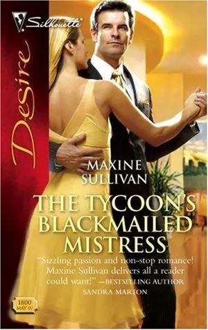 The Tycoon's Blackmailed Mistress