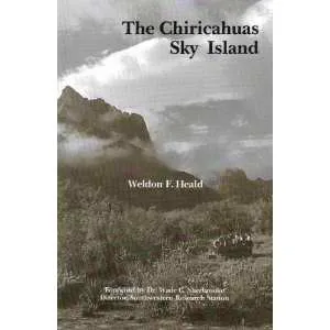 The Chiricahuas Sky Island