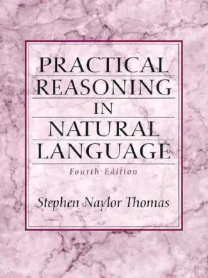 Practical Reasoning in Natural Language