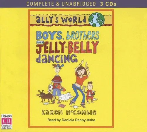 Boys, Brothers and Jelly-Belly Dancing